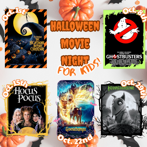 Kids movie night flyer displaying all five movies. The Nightmare Before Christmas, Ghostbusters, Hocus Pocus, Goosebumps, and Frankenweenie.