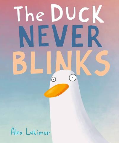 Book cover for The Duck Never Blinks