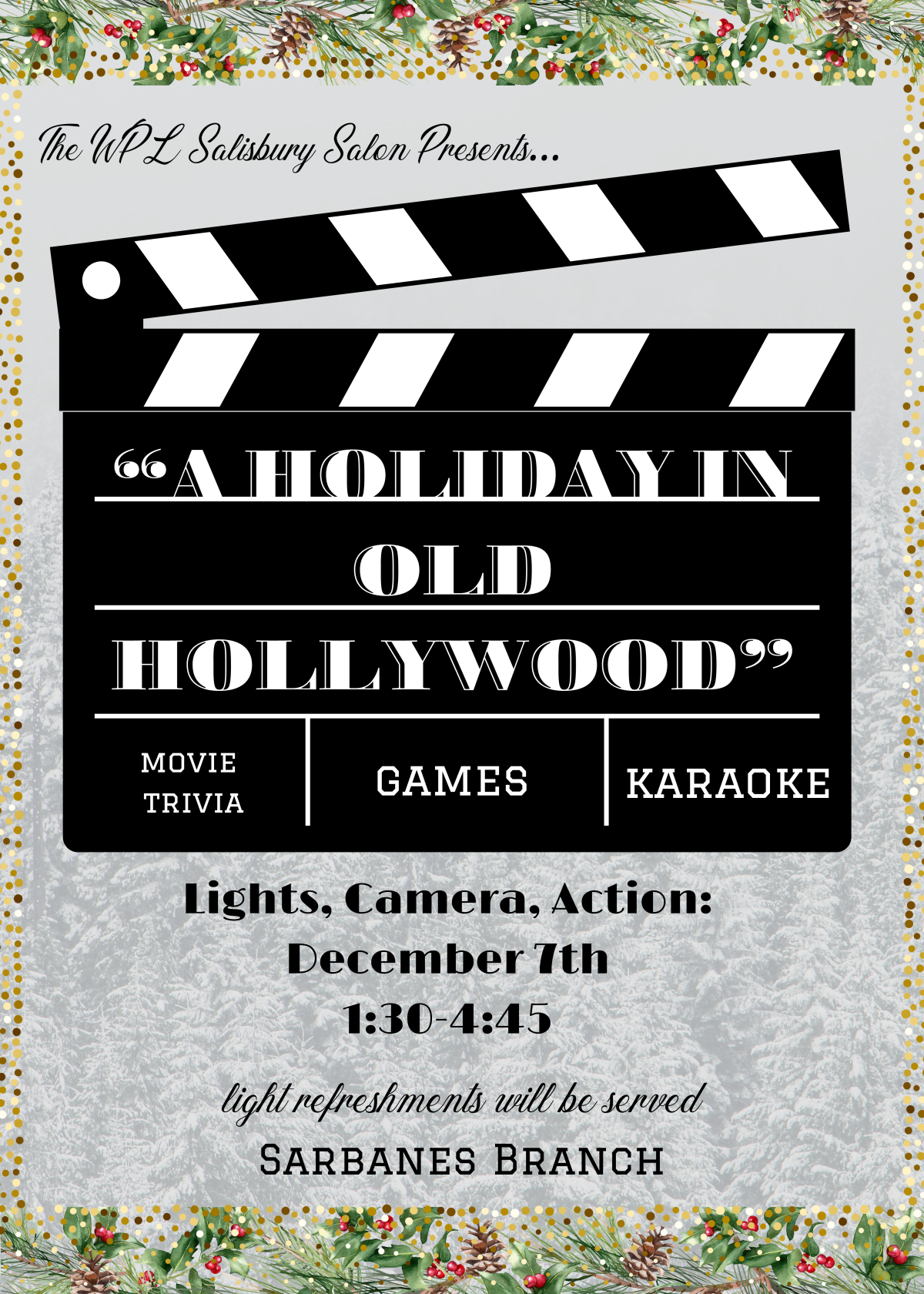 "A Holiday in Old Hollywood" Event Flyer. Games, movie trivia, karaoke, refreshments